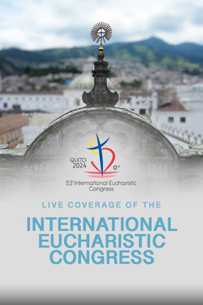 53RD INTERNATIONAL EUCHARISTIC CONGRESS