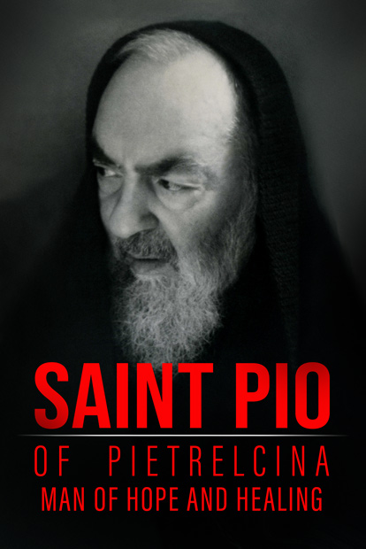 SAINT PIO OF PIETRELCINA- MAN OF HOPE AND HEALING