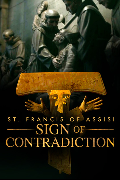 ST. FRANCIS OF ASSISI - SIGN OF CONTRADICTION