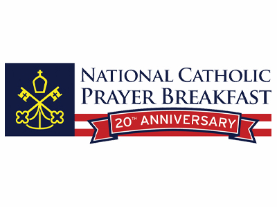 NATIONAL CATHOLIC PRAYER BREAKFAST